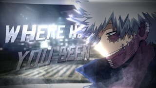 Dabi🤧 -  Where Have You Been - [AMV/EDIT]  4k