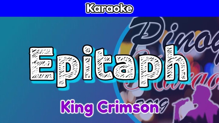 Epitaph by King Crimson (Karaoke)