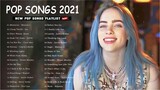 Pop Hits Songs Collection 2021