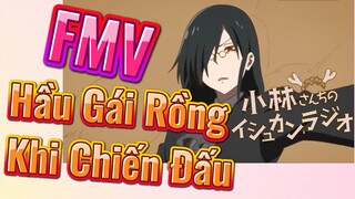 [Hầu Gái Rồng Nhà Kobayashi] FMV | Hầu Gái Rồng Khi Chiến Đấu