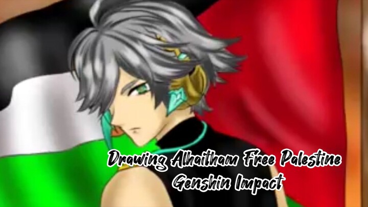 Drawing Alhaitham Free Palestine Genshin Impact