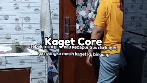 kaget core😄😂