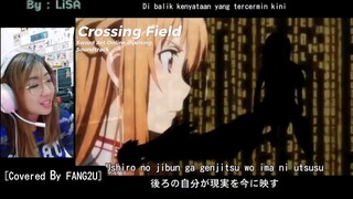 -Link Start- otw isekai( ￣▽￣) [COVERED BY : FANG2U_] Crossing Field by LiSA - SAO OP