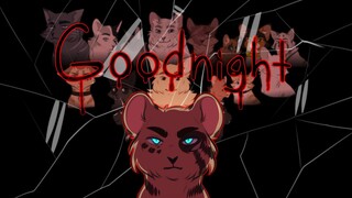 Artem PMV - Goodnight|Warriors Cats OC|REMAKE