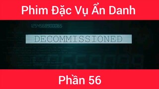 Phim Đặc vụ ẩn danh #56