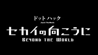 .hack//The Movie: Sekai no Mukou ni