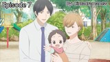 {BL} Anime Tadaima Okaeri//Episode 7// Subtitle indo
