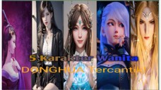 rekomendasi 5 wanita donghua tercantik