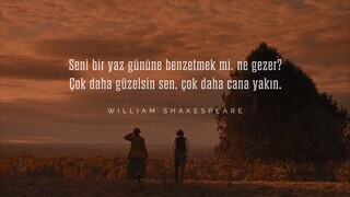 William Shakespeare | Sen çağları aşarken bu ölmez satırlarda (18. Sone)