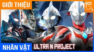 ULTRA N PROJECT - Hành trình của ULTRAMAN NOA