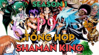 Tóm Tắt "Shaman King" | Season 1| P9 | AL Anime