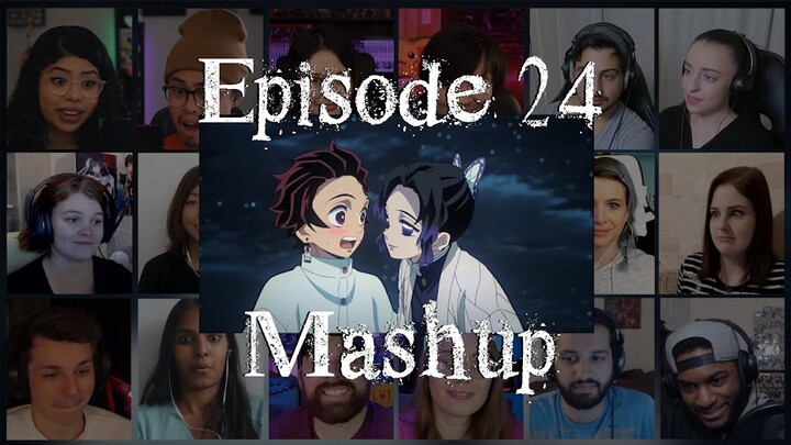 Demon Slayer: Kimetsu no Yaiba Episode 24 Reaction Mashup |  鬼滅の刃