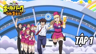 Ballpark de Tsukamaete! - Tập 1 [Việt sub] | TBT Anime