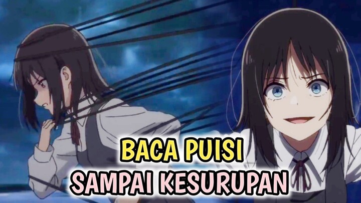 ANIME TENTANG SASTRA YANG GAK BIKIN NGANTUK