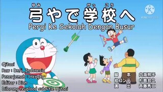 Doraemon Subtitle Bahasa Indonesia...!!! "Pergi Ke Sekolah Dengan Busur"