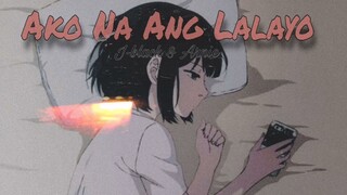 Ako Na Ang Lalayo - J-black & Arnie