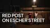 Red Post on Escher Street (2020) English subtitle full movie