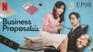 Business Proposal__EP08. ENG SUB(2022)