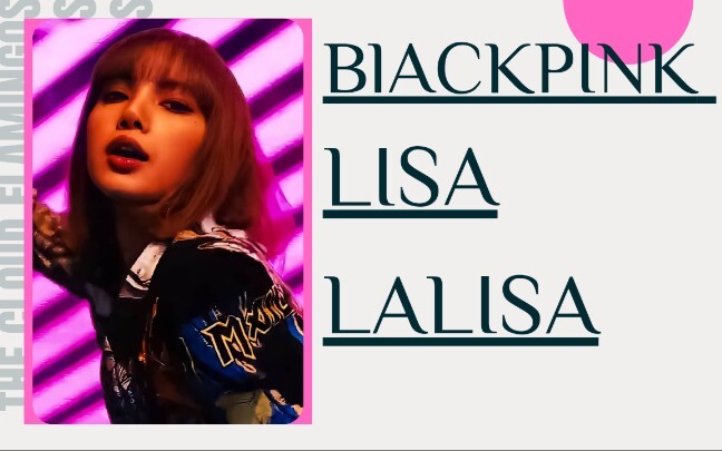 BLACKPINK LISA "LALISA" Lisa phiên bản Nam thần