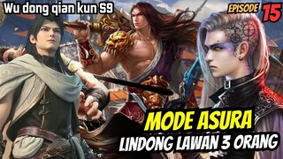 Sendirian lawan tiga master ranah kehidupan mendalam sekaligus | SPOILER wu dong qian Kun s9