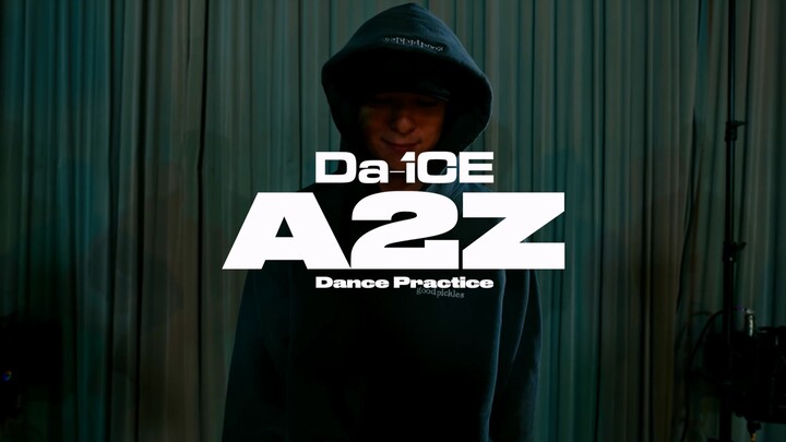 【Teks Mandarin】【4K】Da-iCE 「A2Z」Latihan Tari Resmi【 A2Z “T”】
