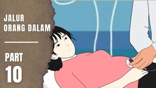 JALUR ORANG DALAM Part 10