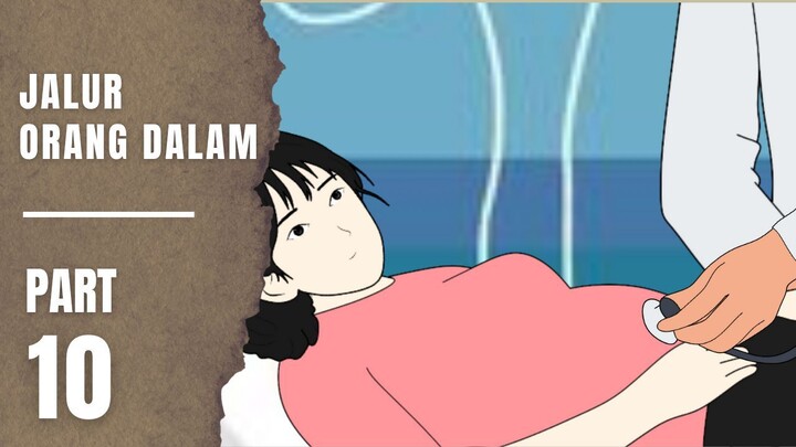 JALUR ORANG DALAM Part 10