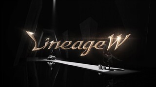 [リネージュW] スペシャル映像Ⅶ：歴史を超え神話を刻む