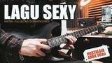 LAGU SEXY - KAPTEN (Full Guitar Cover) Instrumental + Lirik | Nostalgia dulu guys 😀😀