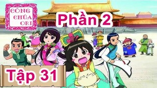 Công Chúa Ori Phần 2 Tập 31(LỒNG TIẾNG HTV3)- Nơi tìm đồ thất lạc