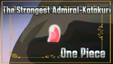 The Strongest Admiral-Katakuri
(A True Man) | One Piece