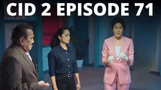 CID Season 2 Full Episode 71 | CID Season 2 2025 | Crime Investigation Tv Show | CID Tv Show