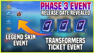 Phase 3 Transformers Free Ticket Event Draw Release Date Revealed | Legend Skin Valir 20% | MLBB