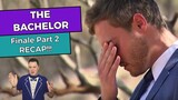 The Bachelor - Finale Part 2 RECAP!!!