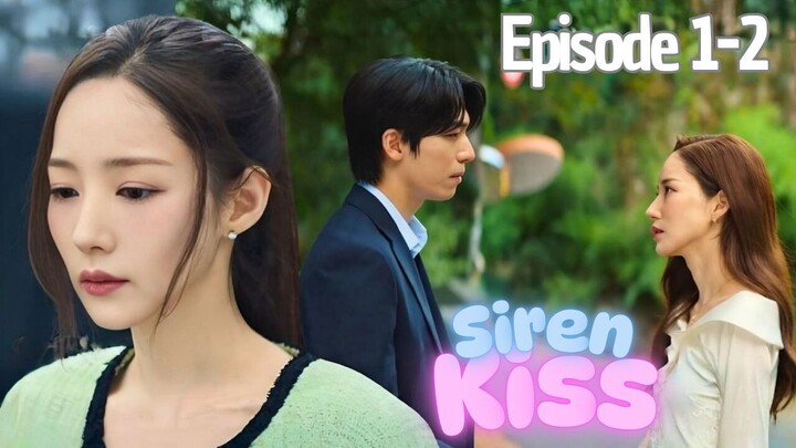Siren's Kiss Episode 1-2 Subtitle Bahasa Indonesia