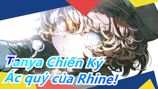 Tanya Chiến Ký|[Video Mashup] Ác quỷ của Rhine!