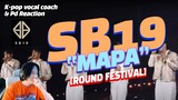 [ENG]Kpop vocal coach,pd Reaction to [ROUND FESTIVAL] SB19 - MAPA