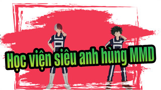 [Học viện siêu anh hùng/MMD] Todoroki Shouto&Midoriya Izuku_B