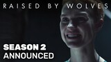 Raised by Wolves Renewed for Season 2! Reactions, Predictions, and Theories