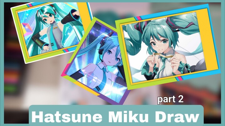 Drawing hatsune miku part 2 si vocaloid