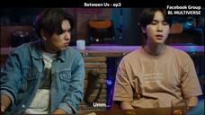 Between Us - ep3