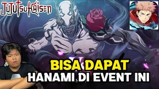 Update Event Terbaru Bisa Dapatin Villand Terkuat HANAMI Gratis DiGame Jujutsu Kaisen phantom parade