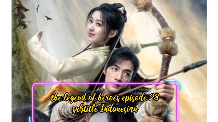 the legend of heroes episode 28 subtitle Indonesia