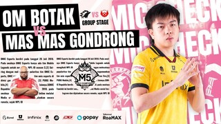 OM BOTAK VS MAS MAS GONDRONG - MIC CHECK ONIC VS BTR SONS GROUP STAGE M5 WORLD CHAMPIONSHIP 2023