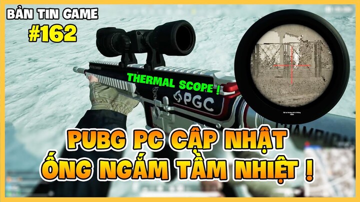 PUBG PC CHÍNH THỨC CẬP NHẬT ỐNG NGẮM TẦM NHIỆT THERMAL SCOPE, TRÔNG THẾ NÀO ? NamArtGaming