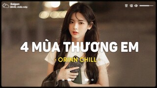 Lạc Vào Trong Mơ x 4 Mùa Thương Em x Hai Mươi Hai - Chiếc Nhạc Lofi Hot TikTok Chill Nhẹ Nhàng 2023