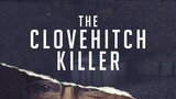 NOW_SHOWING: THE CLOVEHITCH KILLER (2018)