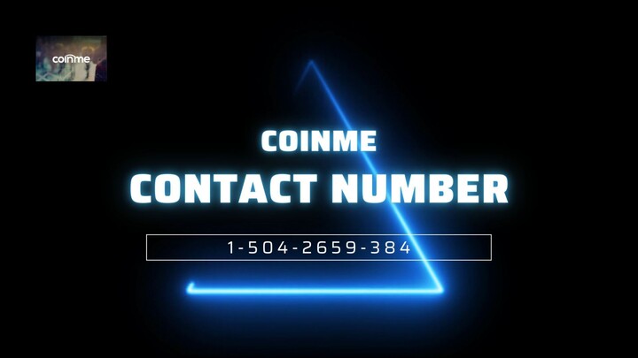 Coinme customer service phone number #!(1-504-2659-384)!#  Coinme tech support number