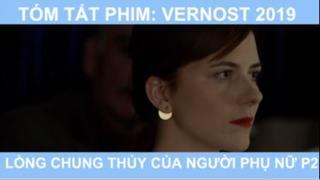 Tóm tắt phim: Vernost 2019 Lòng chung thủy của người phụ nữ phần 2