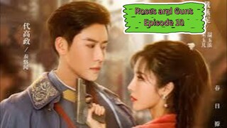 Mini Drama Roses and Guns S1 Episode 10 ( Indo sub )